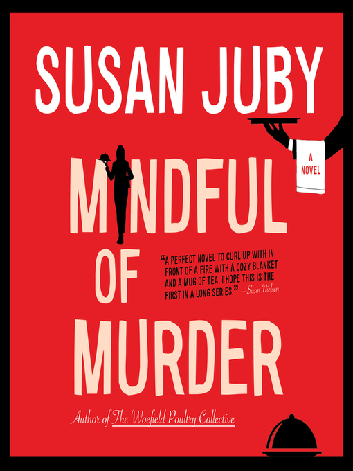 Title details for Mindful of Murder by Susan Juby - Wait list